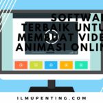 Dahsyat! Software Untuk Membuat Video Promosi Wajib Kamu Ketahui